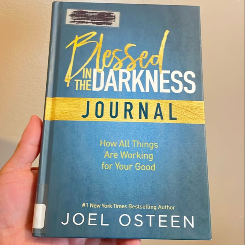 Blessed in the Darkness Journal