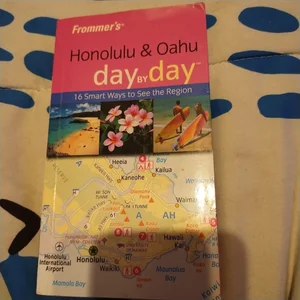 Frommer's Honolulu and Oahu Day by Day