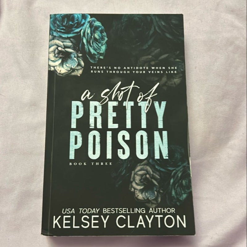 A Shot of Pretty Poison