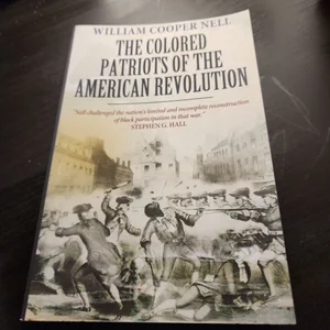 The Colored Patriots of the American Revolution