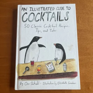 An Illustrated Guide to Cocktails