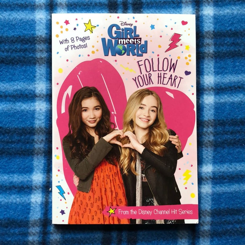 Girl Meets World Follow Your Heart