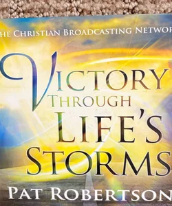 Victory Through Life’s Storms
