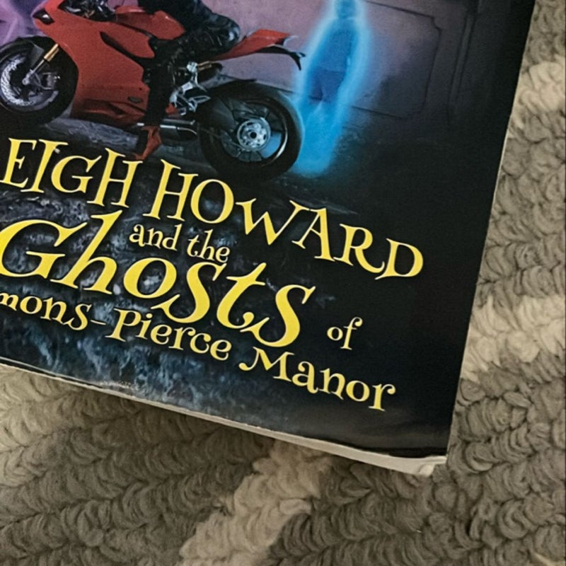 Leigh Howard and the Ghosts of Simmons-Pierce Manor