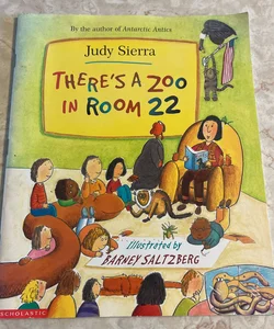 There’s a Zoo in Room 22  