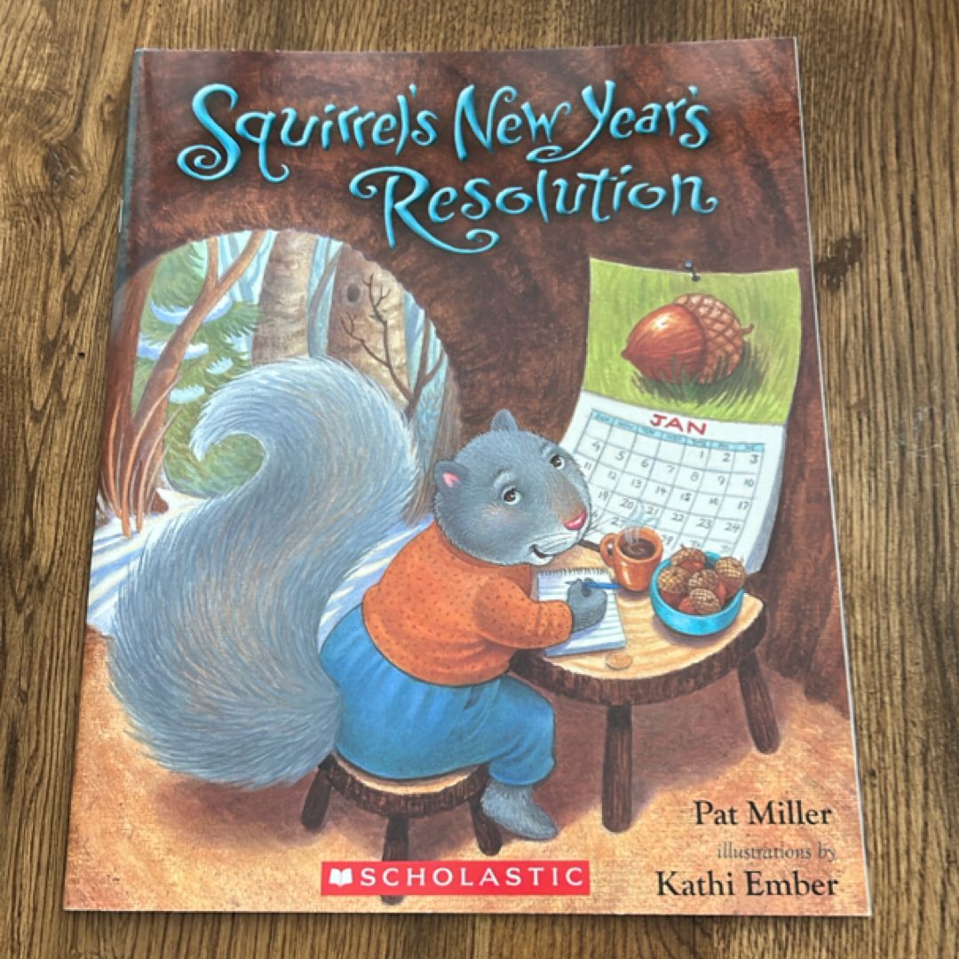 Squirrel’s New Yesr’s Resolution