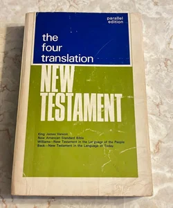 The Four Translation New Testament