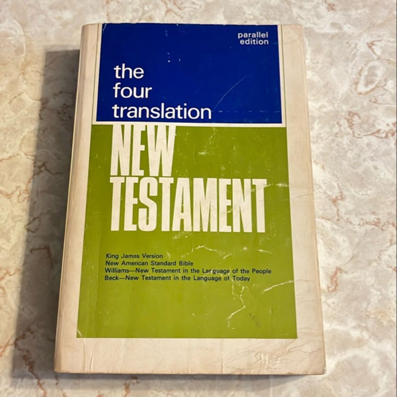 The Four Translation New Testament