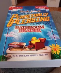 Uncle John's Perpetually Pleasing Bathroom Reader
