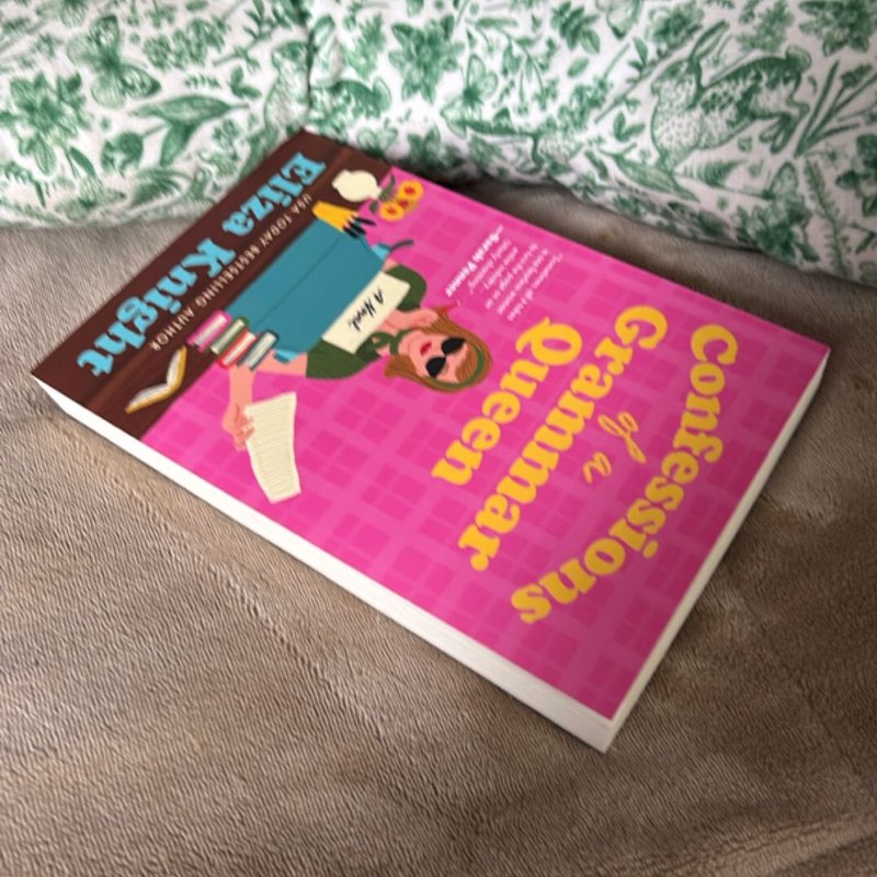 Confessions of a Grammar Queen