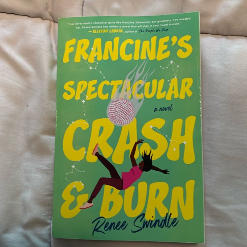 Francine's Spectacular Crash and Burn