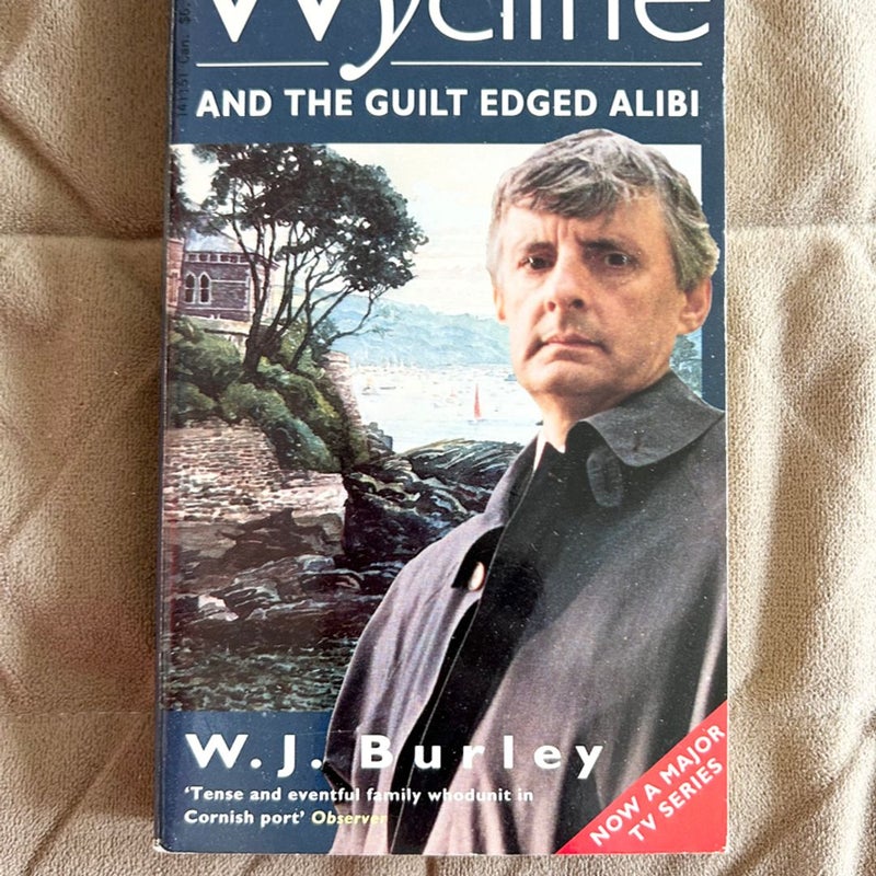 Wycliffe and the Guilt Edged Alibi  1464