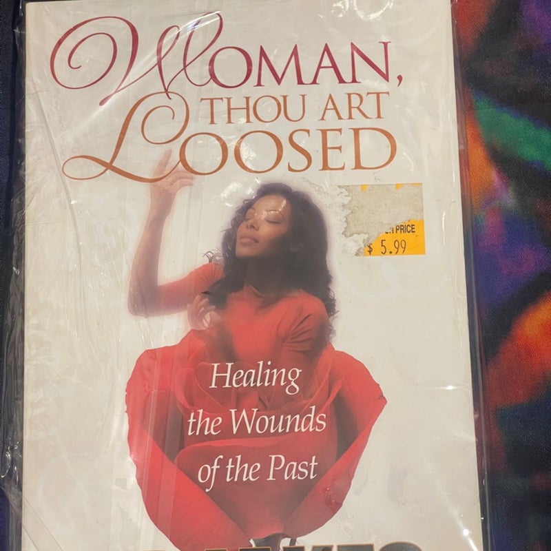Woman thou art loosed