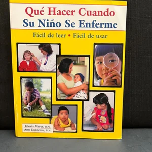 Que Hacer Cuando Su Nino Se Enferme