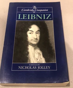 The Cambridge Companion to Leibniz