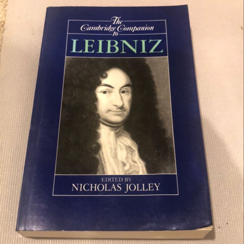 The Cambridge Companion to Leibniz