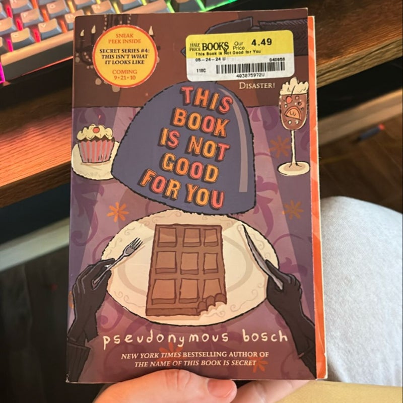 This Book Is Not Good for You