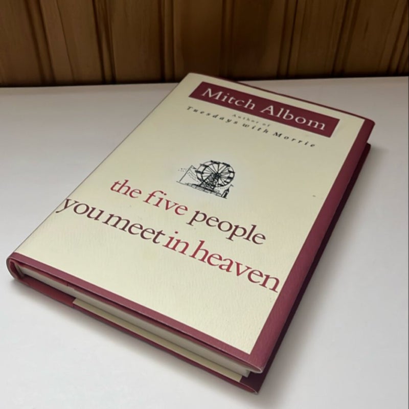 The Five People You Meet in Heaven - FIRST EDITION