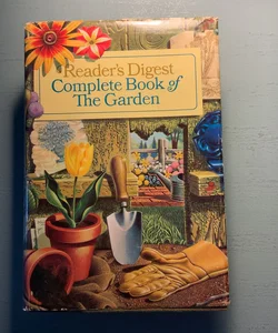 Reader’s Digest Complete Book of The Garden