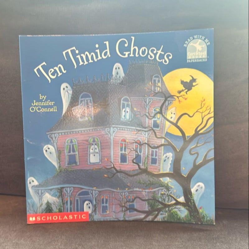 Ten Timid Ghosts