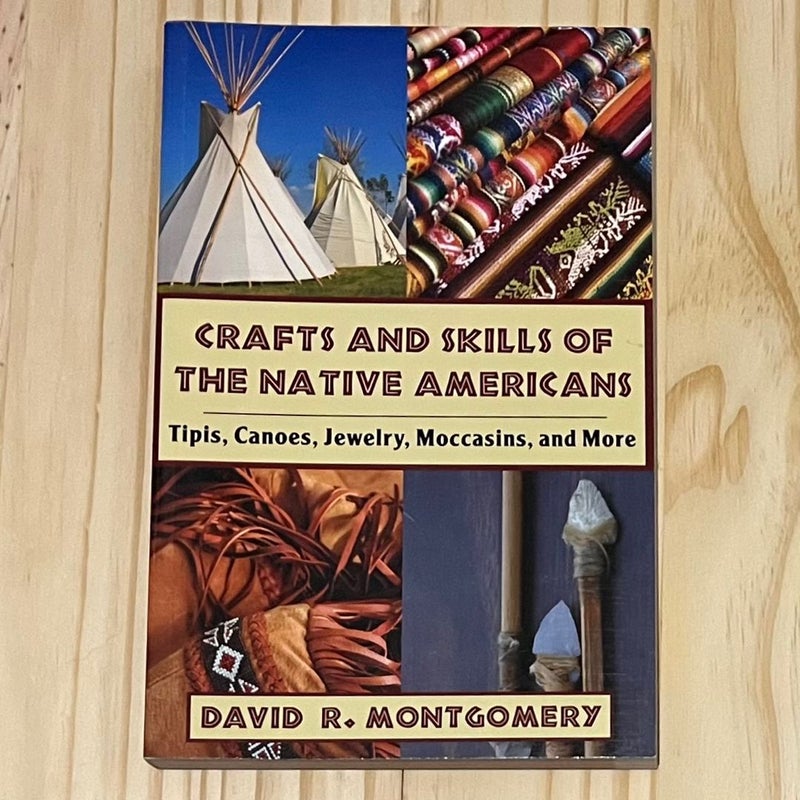 Crafts and Skills of the Native Americans