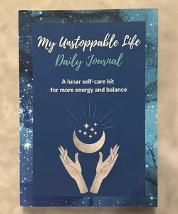 My Unstoppable Life Daily Journal
