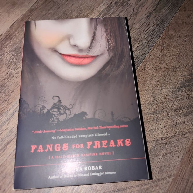 Fangs for Freaks