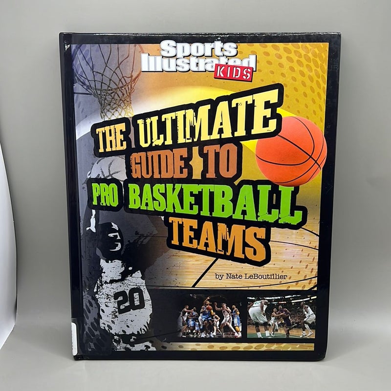 The Ultimate Guide to Pro Basketball Teams