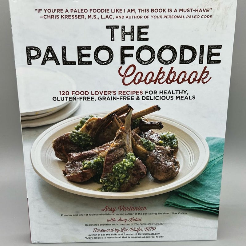 The Paleo Foodie Cookbook