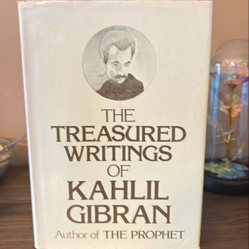 The Treasured Writings of Khalil Gibran