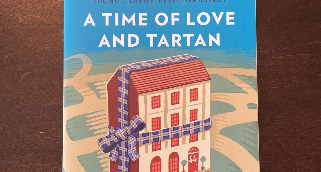 A Time of Love and Tartan by Alexander McCall Smith Paperback