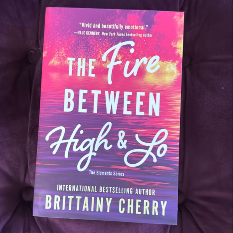 The Fire Between High and Lo