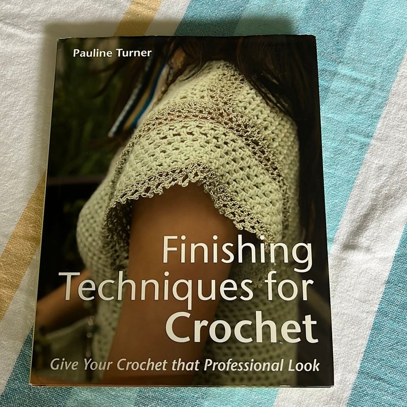 Finishing Techniques for Crochet