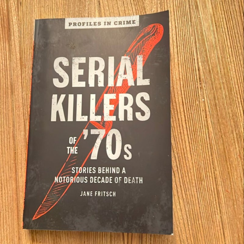 Serial Killers of The '70s