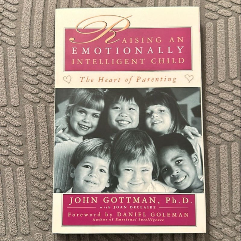 Raising an Emotionally Intelligent Child