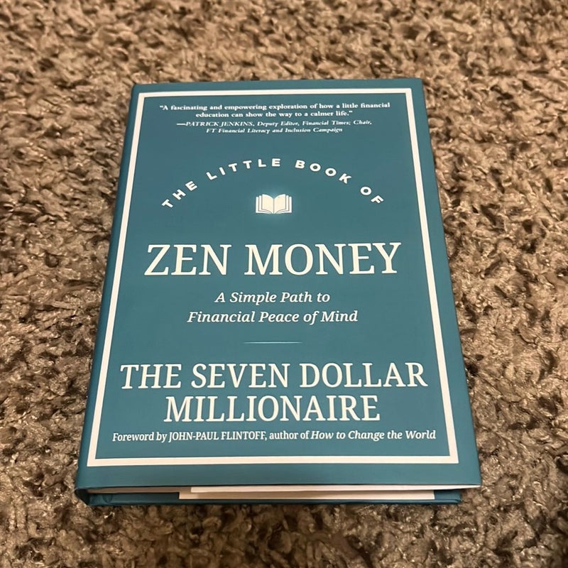 The Little Book of Zen Money by