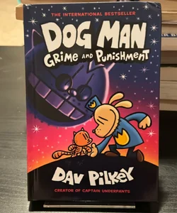 Dog Man Grime and Punishment