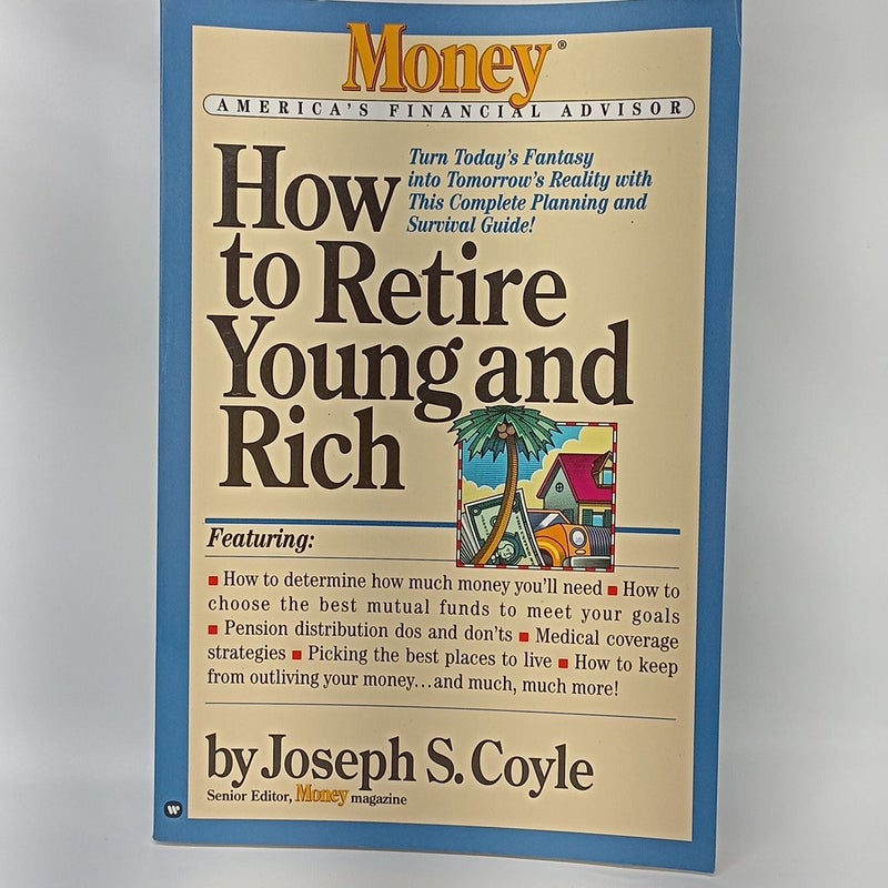 How to Retire Young and Rich