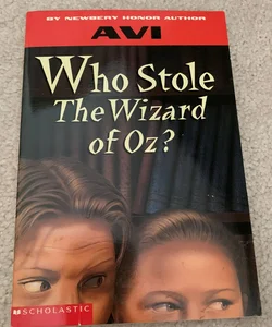 Who Stole The Wizard of Oz?