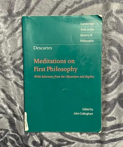 Descartes: Meditations on First Philosophy