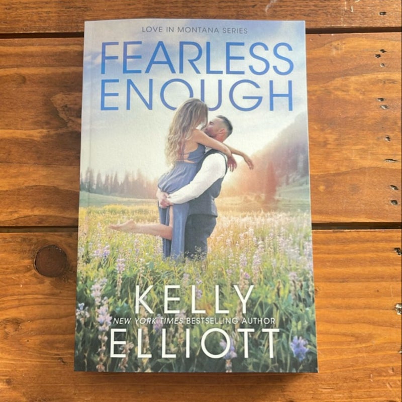 Fearless Enough