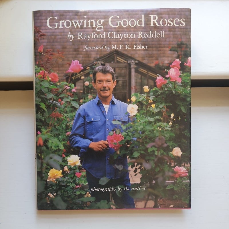 Growing Good Roses