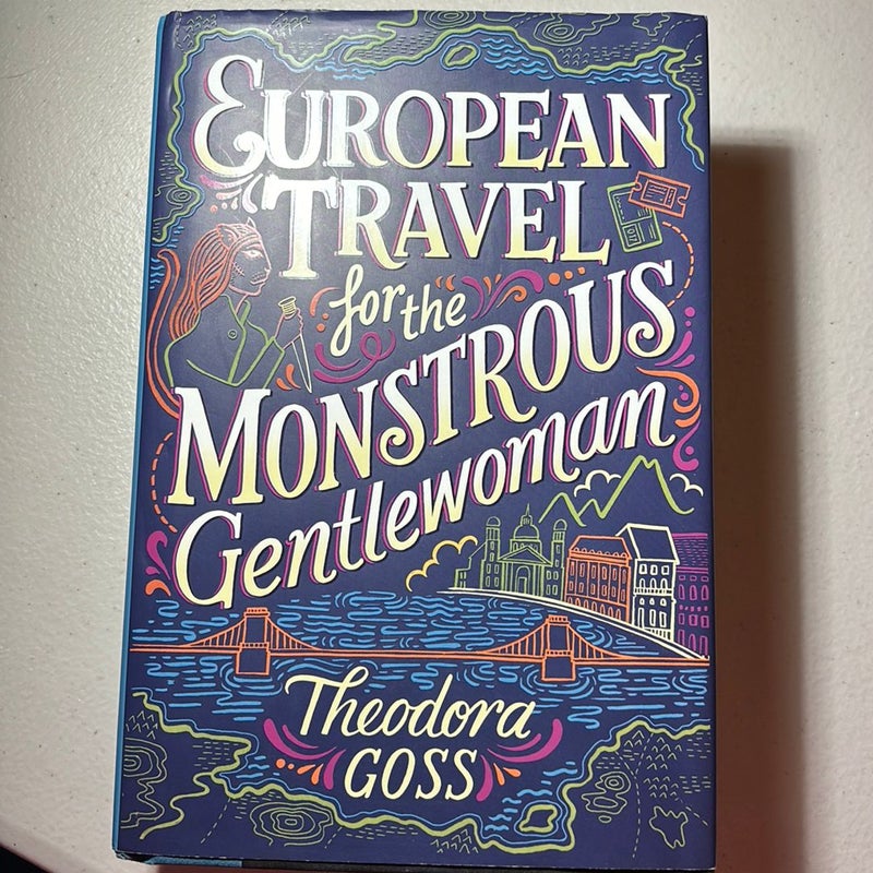 European Travel for the Monstrous Gentlewoman