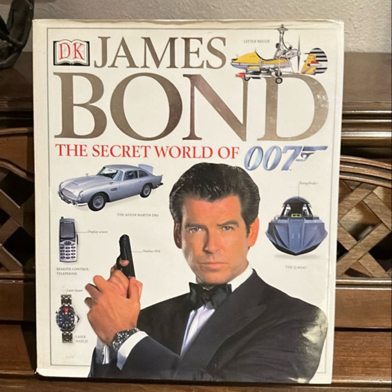 James Bond : The Secret World of 007