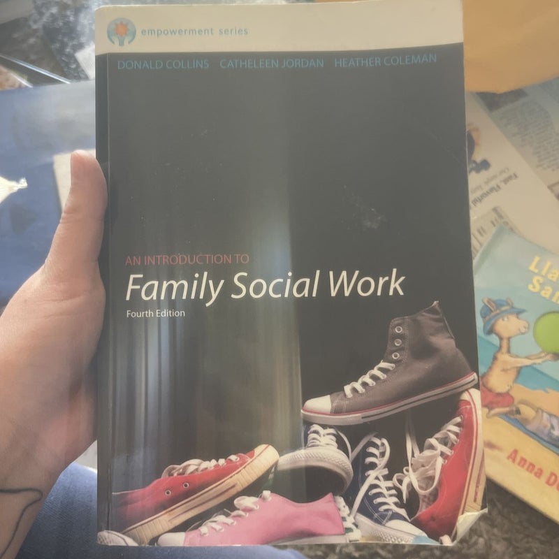 Brooks/Cole Empowerment Series: an Introduction to Family Social Work