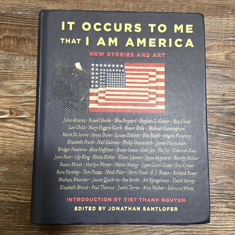 It Occurs to Me That I Am America