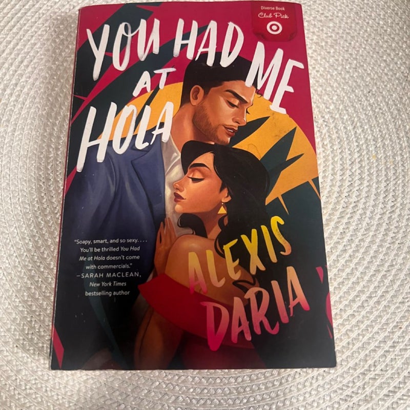 You had me at Hola
