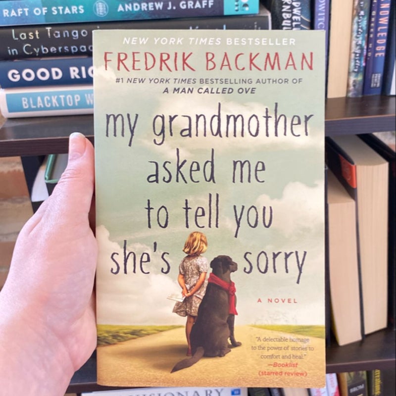 My Grandmother Asked Me to Tell You She's Sorry