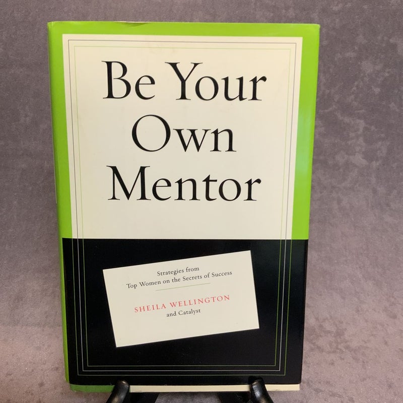 Be Your Own Mentor