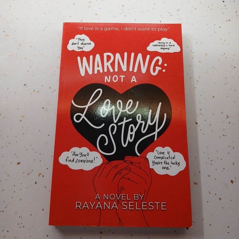 Warning Not a Love Story